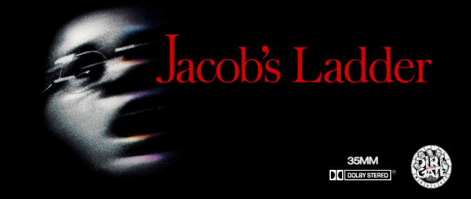 Dirt In The Gate Movies Presents - JACOB'S LADDER - [35mm] - (1990)