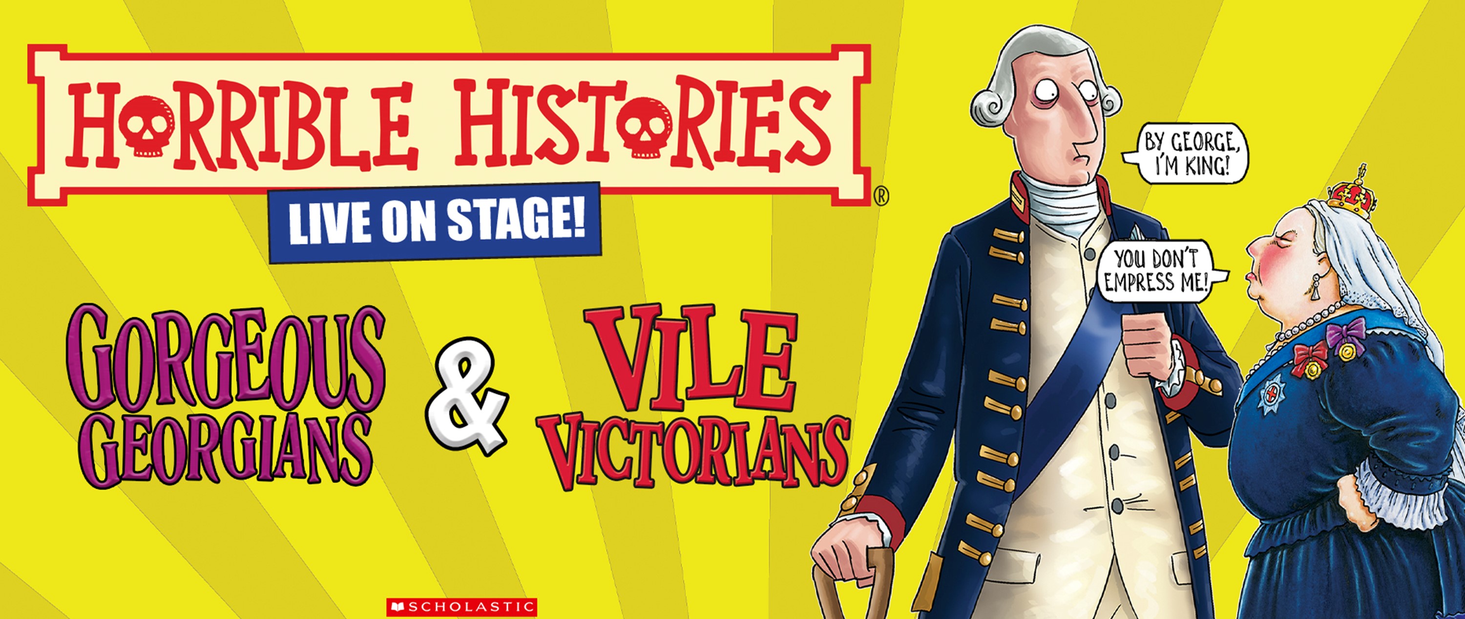 Horrible Histories - Gorgeous Georgians and Vile Victorians 2025